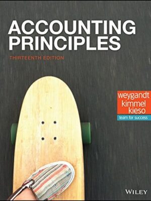 Accounting Principles (13th Edition) – Weygandt, Kimmel, Kieso – eBook PDF