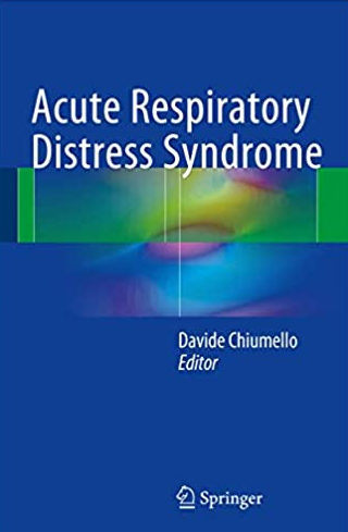 Acute Respiratory Distress Syndrome by Davide Chiumello, ISBN-13: 978-3319418506