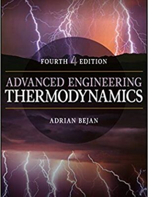 Advanced Engineering Thermodynamics (4th Edition) – eBook PDF