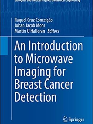 An Introduction to Microwave Imaging for Breast Cancer Detection – eBook PDF