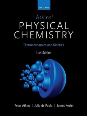 Atkins’ Physical Chemistry (11th Edition) – eBook PDF