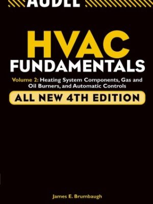 Audel HVAC Fundamentals, Volume 2 (4th Edition) – eBook PDF