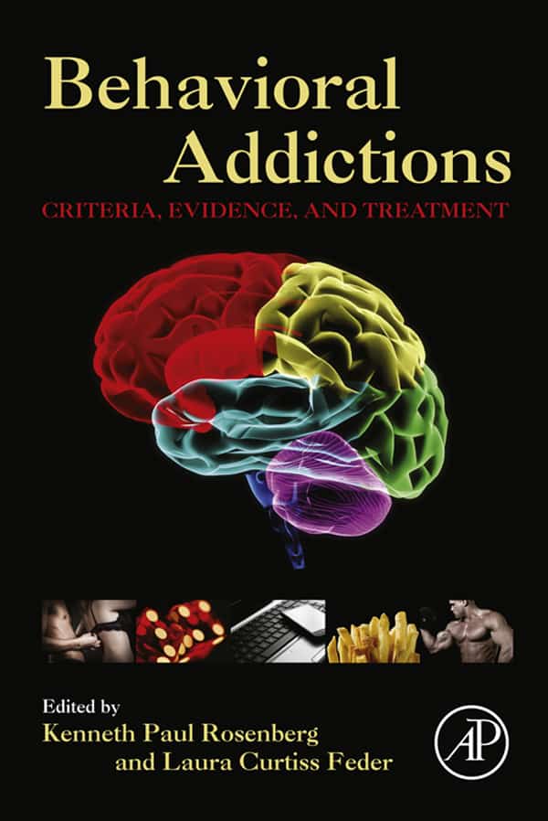 Behavioral Addictions: Criteria, Evidence, and Treatment – eBook PDF