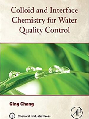 Colloid and Interface Chemistry for Water Quality Control – eBook PDF