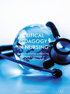 Critical Pedagogy in Nursing – eBook PDF