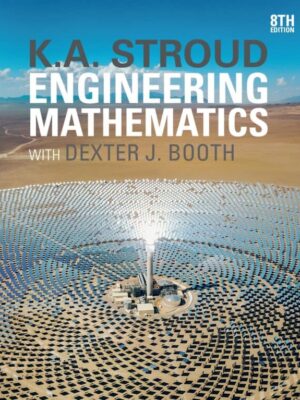 Engineering Mathematics (8th Edition) By Dexter Booth, Ken Stroud – eBook PDF