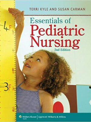 Essentials of Pediatric Nursing (2nd Edition) – eBook PDF