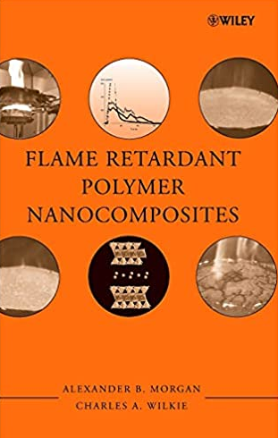 Flame Retardant Polymer Nanocomposites 1st Edition Alexander B. Morgan, ISBN-13: 978-0471734260