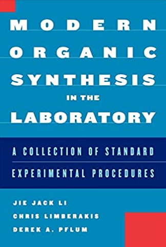 Modern Organic Synthesis in the Laboratory Jie Jack Li, ISBN-13: 978-0195187991