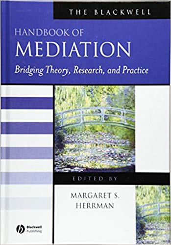 The Blackwell Handbook of Mediation, ISBN-13: 978-1405127424