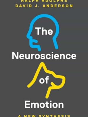 The Neuroscience of Emotion: A New Synthesis – eBook PDF