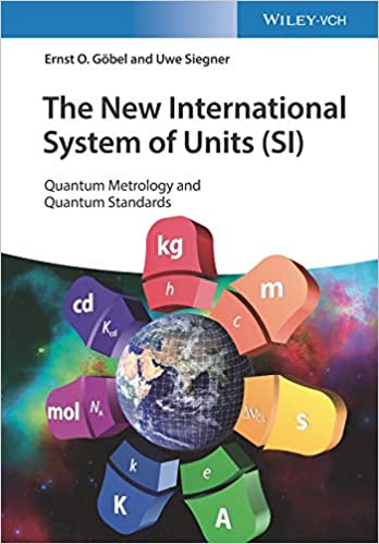 The New International System of Units (SI): Quantum Metrology and Quantum Standards – eBook PDF