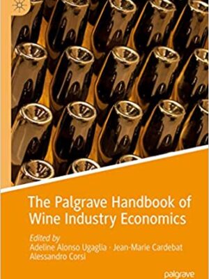 The Palgrave Handbook of Wine Industry Economics – eBook PDF