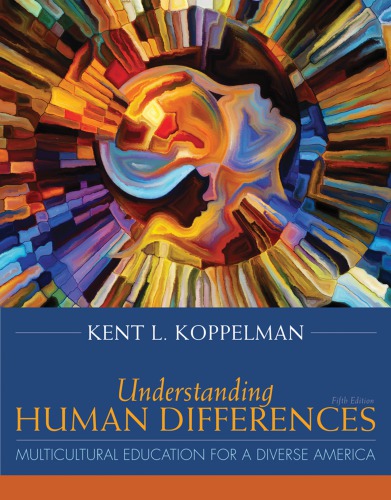 Understanding Human Differences: Multicultural Education for a Diverse America (5th Edition) – eBook PDF