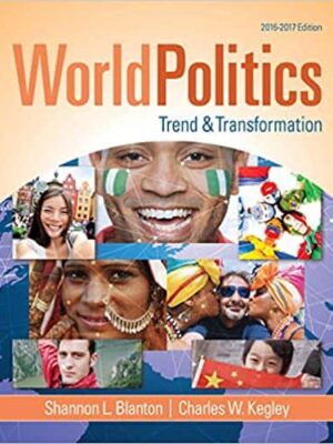 World Politics: Trend and Transformation, 2016 – 2017 (16th Edition) – eBook PDF