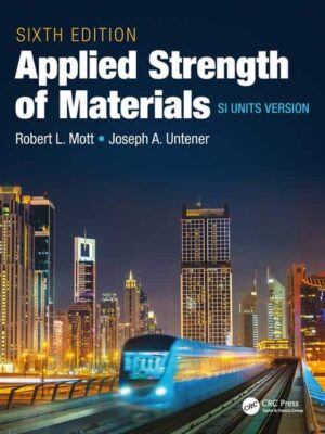 Applied Strength of Materials (6th Edition) SI Units Version – eBook PDF